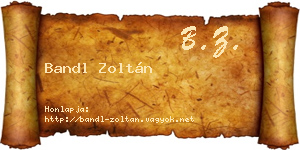 Bandl Zoltán névjegykártya